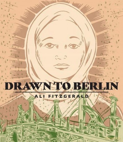 Drawn to Berlin - Comic Workshops in Refugee Shelters and Other Stories From a New Europe - Ali Fitzgerald [KSIĄŻKA]