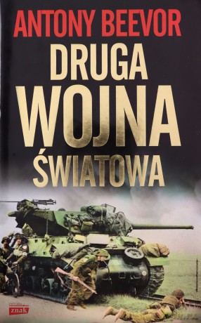 Druga wojna światowa - Antony Beevor [KSIĄŻKA]