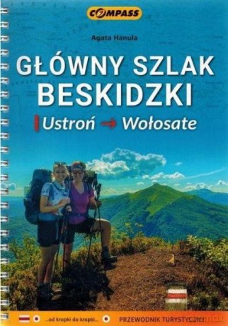 Główny Szlak Beskidzki. Przewodnik turystyczny - Agata Hanula [KSIĄŻKA]