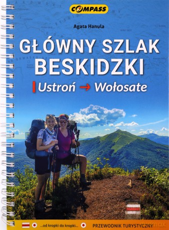 Główny Szlak Beskidzki. Przewodnik turystyczny - Agata Hanula [KSIĄŻKA]