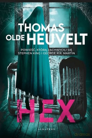 Hex - Thomas Olde Heuvelt [KSIĄŻKA]
