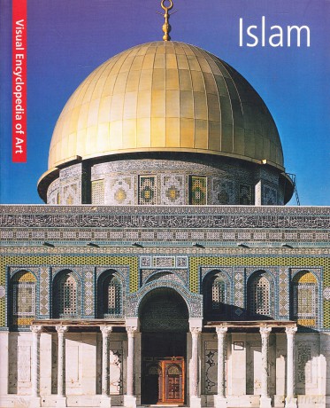 Islam. Visual Encyclopedia of Art - Giovanni Curatola [KSIĄŻKA]