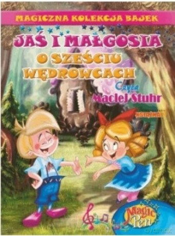 Jaś i Małgosia. Magiczna Kolekcja Bajek (Tom 13. Magiczne Pióro Magic Pen [KSIĄŻKA]