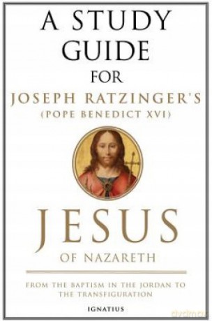 Jesus of Nazareth: From the Baptism in the Jordan to the Transfiguration - Joseph Ratzinger [KSIĄŻKA]
