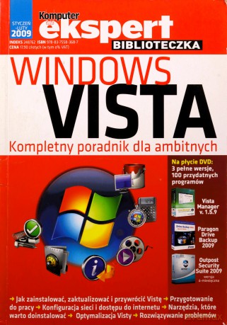 Komputer Świat. Ekspert 1/2009. Windows Vista. Kompletny poradnik dla ambitnych [KSIĄŻKA]