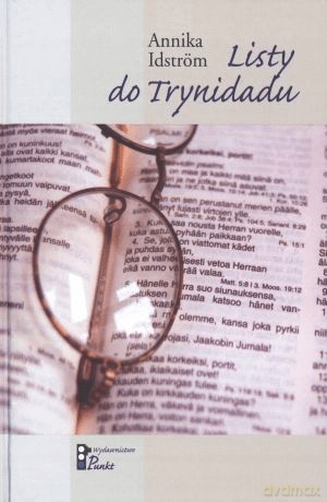 Listy do Trynidadu - Annika Idstrom [KSIĄŻKA]