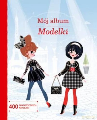 Mój album. Modelki [KSIĄŻKA]