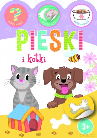 Pieski i kotki. Zgadywanki, wyklejanki, kolorowanki - Ewa Gorzkowska-Parnas [KSIĄŻKA]