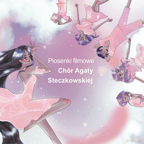 Chór Dziecięcy Agaty Steczkowskiej: Piosenki filmowe [CD]