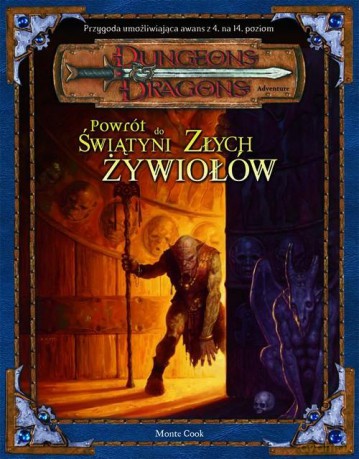 Powrót do Świątyni Złych Żywiołów - Monte Cook [KSIĄŻKA]