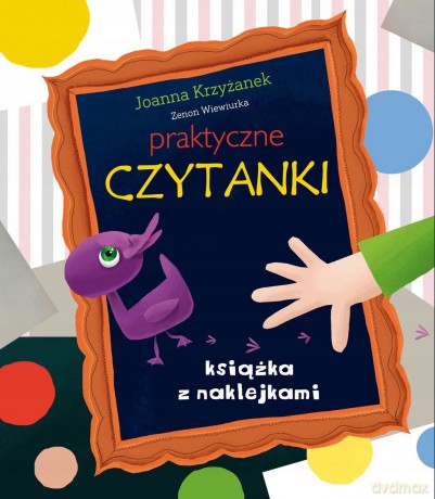 Praktyczne czytanki. Książka z naklejkami - Joanna Krzyżanek, Zenon Wiewiurka [KSIĄŻKA]