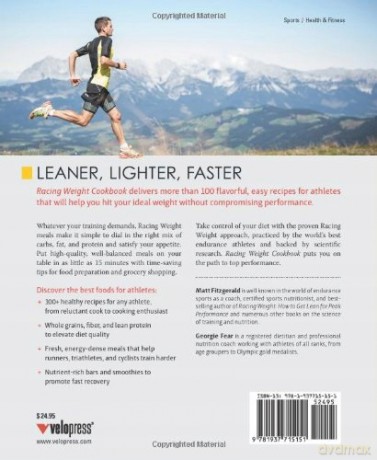 Racing Weight Cookbook: Lean, Light Recipes for Athletes - Matt Fitzgerald, Georgie Fear [KSIĄŻKA]