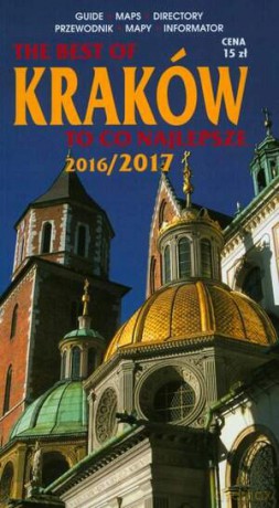 The best of Kraków. To co najlepsze. Wersja angielsko-polska [KSIĄŻKA]
