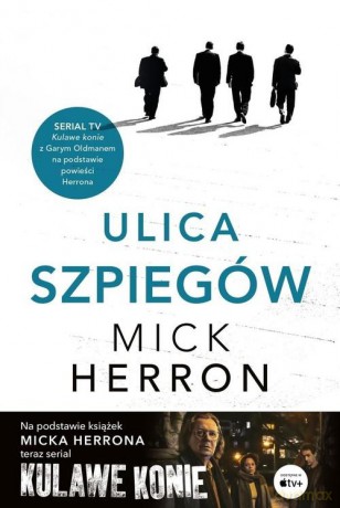Ulica Szpiegów - Mick Herron [KSIĄŻKA]