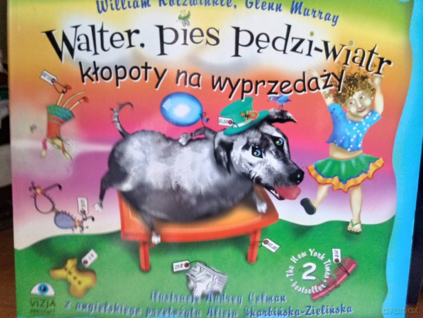 Walter, pies pędzi-wiatr. Kłopoty na wyprzedaży - Glenn Murray, William Kotzwinkle [KSIĄŻKA]