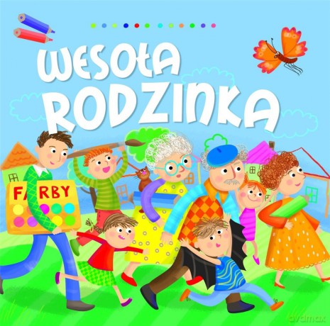 Wesoła rodzinka - Ilona Brydak, Dorota Gellner [KSIĄŻKA]