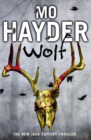 Wolf (Jack Caffery series 7) - Mo Hayder [KSIĄŻKA]
