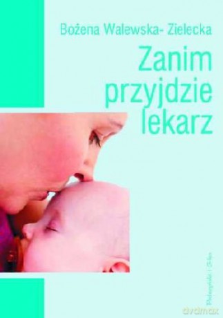 Zemollem: Zanim przyjdzie lekarz [KSIĄŻKA]