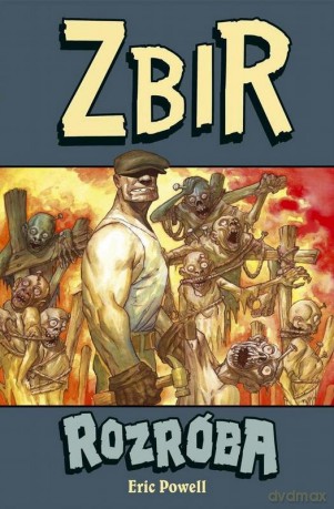 Zbir. Rozróba - Eric Powell [KSIĄŻKA]