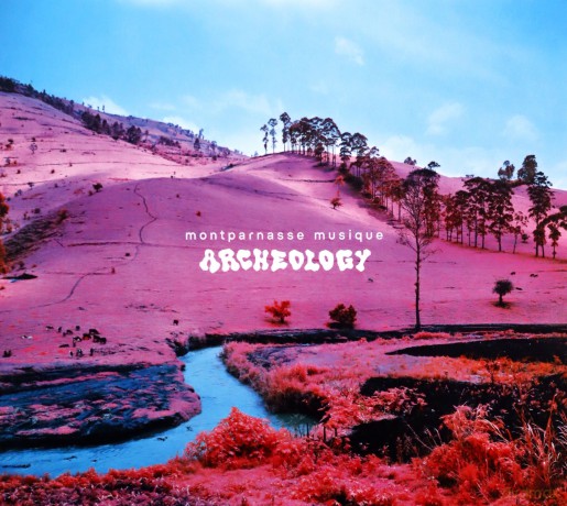 Montparnasse Musique: Archeology [CD]