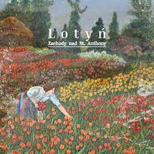 Lotyń: Zachody Nad St. Anthony [CD]