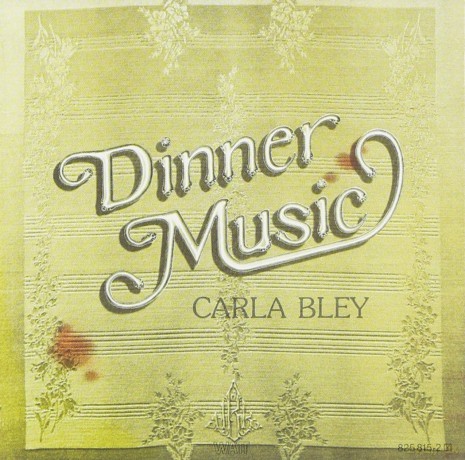 Bley Carls: Dinner Music [CD]
