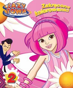Lazy Town Leniuchowo - Zakrecone kolorowanki nr 02  [KSIĄŻKA]