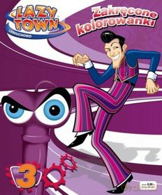 Lazy Town Leniuchowo - Zakrecone kolorowanki nr 03  [KSIĄŻKA]