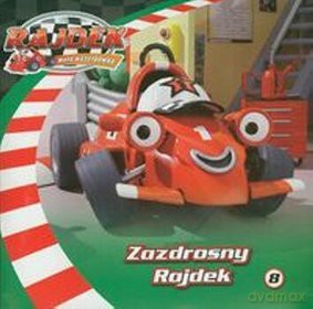 Rajdek-Mała Wyścigówka. 3,2,1..Start. nr 08 Zazdrosny Rajdek [KSIĄŻKA]