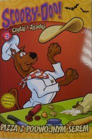 Scooby Doo - Czytaj i zgaduj 05 Pizza z podwójnym serem [KSIĄŻKA]