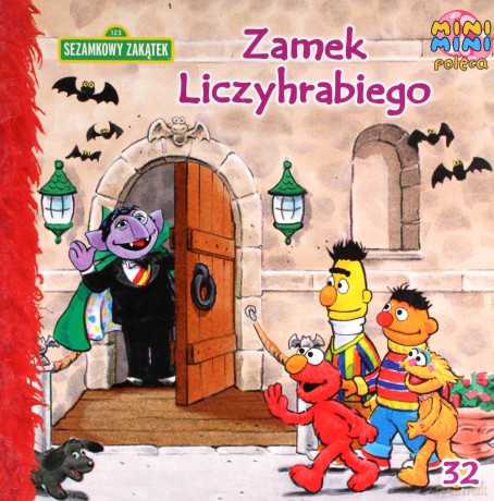 Sezamkowy zakątek Nr 32: Zamek Liczyhrabiego [KSIĄŻKA]