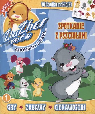 Zhu Zhu Pets. Chomikuj z nami nr 01  Spotkanie z pszczołami [KSIĄŻKA]
