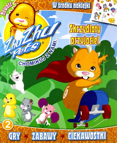 ZhuZhu Pets. Chomikuj z nami. Skrzydlaty przyjaciel nr 02 [KSIĄŻKA]