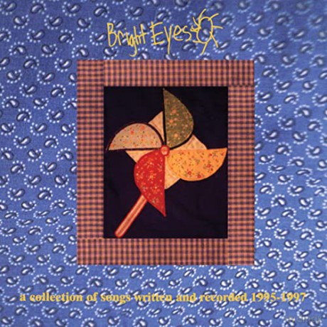 Bright Eyes: A Collection Of Songs Written And Recorded 1995-1997 [2xWinyl]