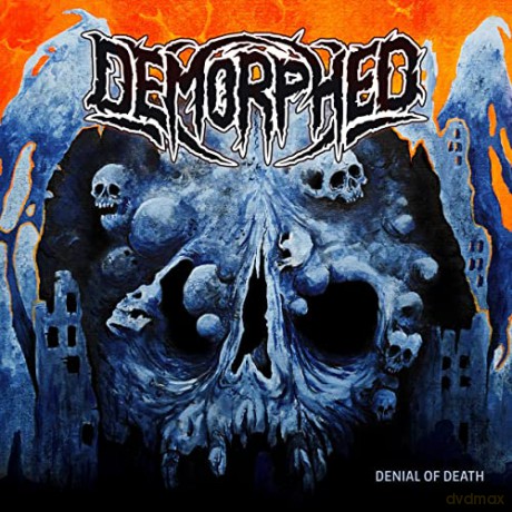 Demorphed: Denial Of Death [CD]