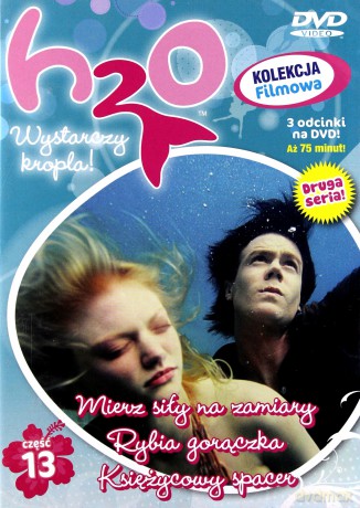 H2O 1/2011 Mierz siły na zamiary; Rybia gorączka; Księżycowy spacer [DVD]