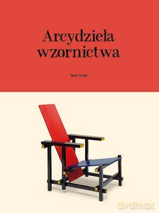 Arcydzieła wzornictwa - Susie Hodge [KSIĄŻKA]