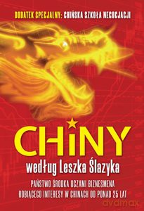 Chiny według Leszka Ślazyka - Leszek Ślazyk [KSIĄŻKA]