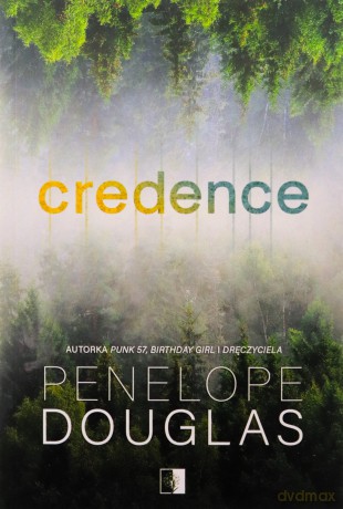 Credence - Penelope Douglas [KSIĄŻKA]