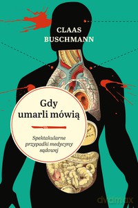 Gdy umarli mówią - Claas Buschmann [KSIĄŻKA]