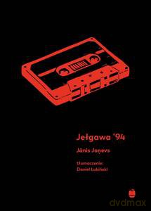 Jełgawa '94 - Janis Jonevs [KSIĄŻKA]