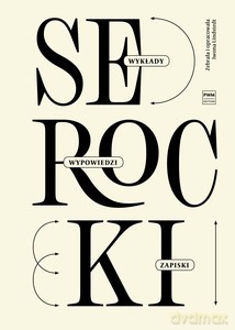 Kazimierz Serocki: wykłady, wypowiedzi, zapiski - Kazimierz Serocki [KSIĄŻKA]