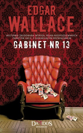 Gabinet nr 13 - Edgar Wallace [KSIĄŻKA]