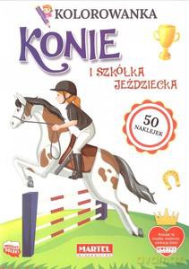Kolorowanka Konie i szkółka z naklejkami [KSIĄŻKA]
