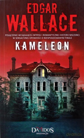 Kameleon - Edgar Wallace [KSIĄŻKA]
