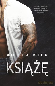 Książę - Aniela Wilk [KSIĄŻKA]