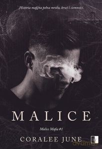 Mafia (Tom 1) Malice - Coralee June [KSIĄŻKA]