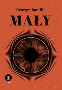 Mały - Georges Bataille [KSIĄŻKA]