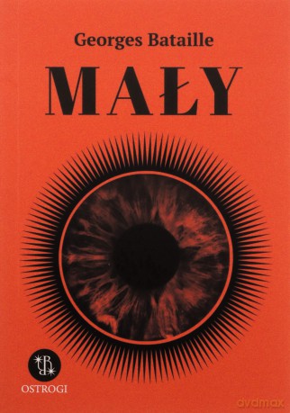 Mały - Georges Bataille [KSIĄŻKA]