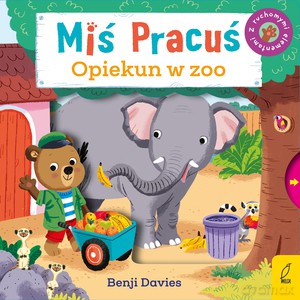 Miś Pracuś. Opiekun w zoo - Benji Davies [KSIĄŻKA]